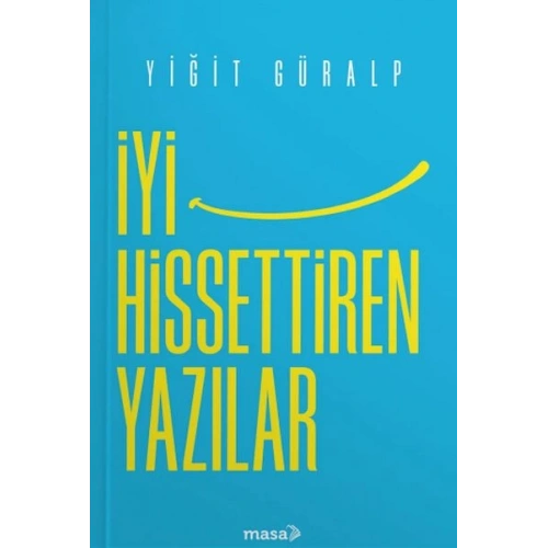 İyi Hissettiren Yazılar