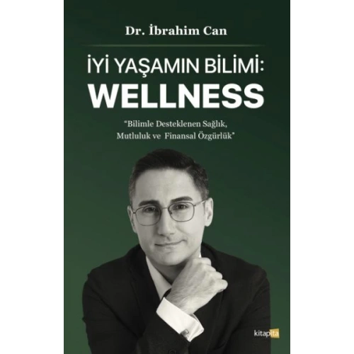 İyi Yaşamın Bilimi: Wellness
