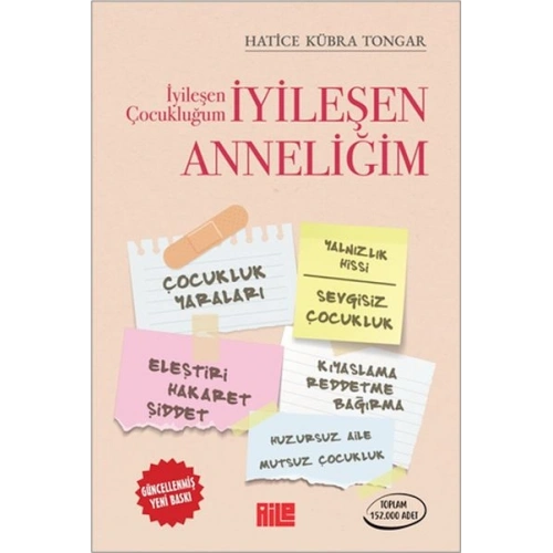 İyileşen Çocukluğum İyileşen Anneliğim