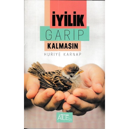 İyilik Garip Kalmasın