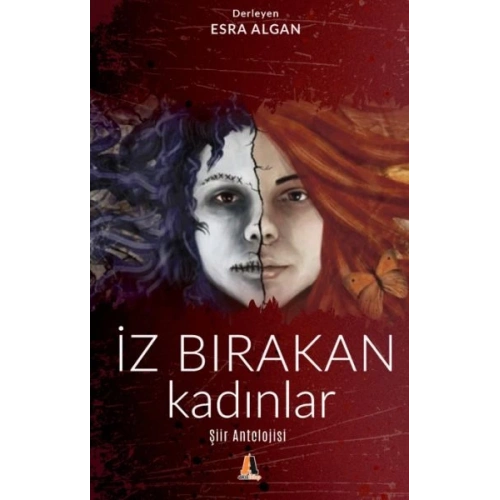 İz Bırakan Kadınlar - Şiir Antolojisi