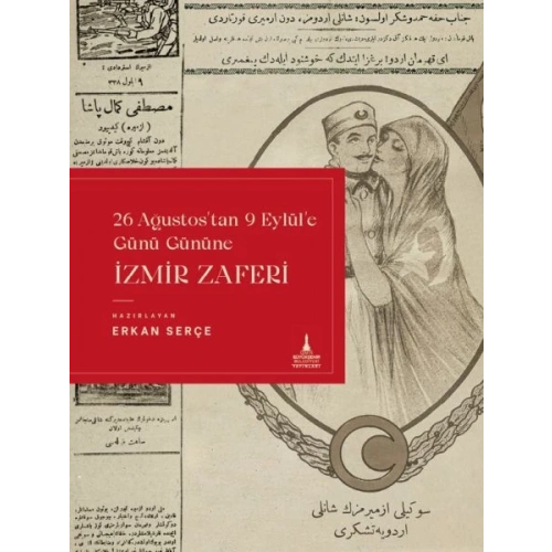 İzmir Zaferi (26 Ağustostan 9 Eylüle Günü Gününe)