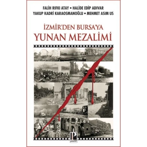 İzmir’den Bursa’ya Yunan Mezalimi