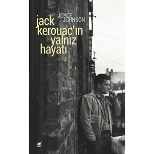 Jack Kerouacın Yalnız Hayatı