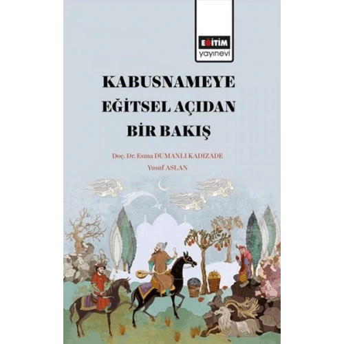 Kabusnameye Eğitsel  Açıdan Bir Bakış