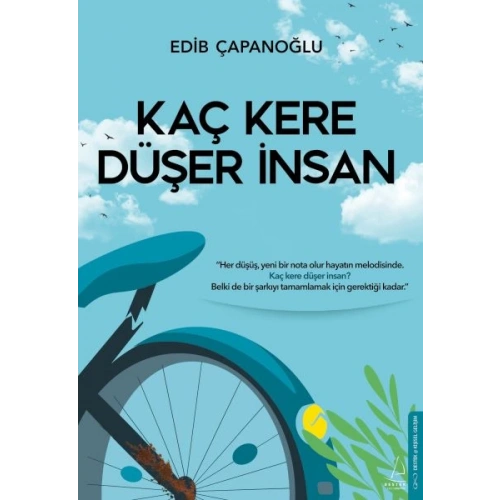 Kaç Kere Düşer İnsan