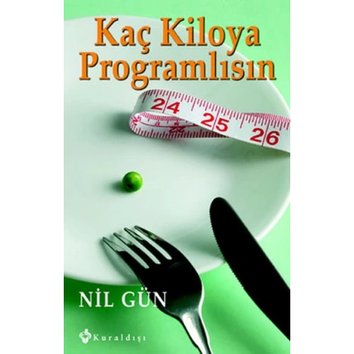 Kaç Kiloya Programlısın