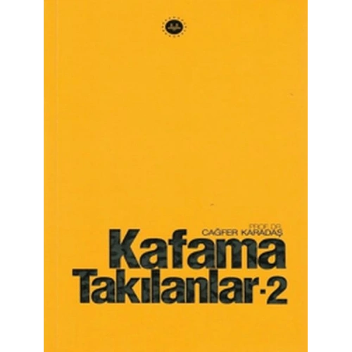 Kafama Takılanlar - 2
