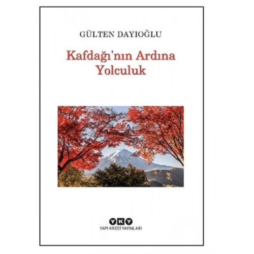 Kafdağının Ardına Yolculuk
