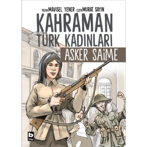 Kahraman Türk Kadınları Asker Saime
