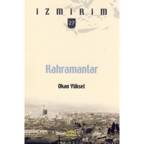 Kahramanlar / İzmirim - 27