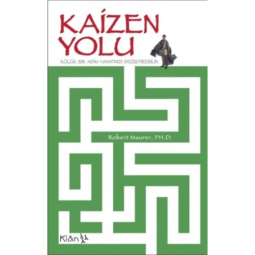 Kaizen Yolu / Küçük Bir Adım Hayatınızı Değiştirebilir