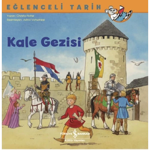 Kale Gezisi - Eğlenceli Tarih