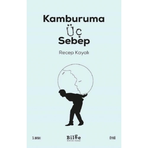 Kamburama Üç Sebep