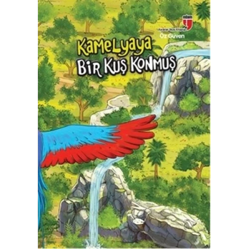 Kamelyaya Bir Kuş Konmuş - Öz Güven