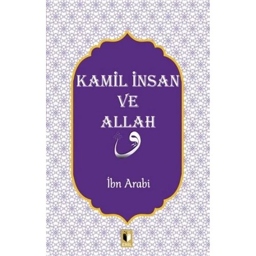Kamil İnsan ve Allah