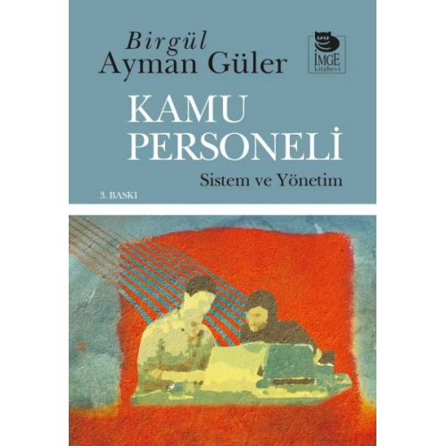 Kamu Personeli: Sistem ve Yönetim