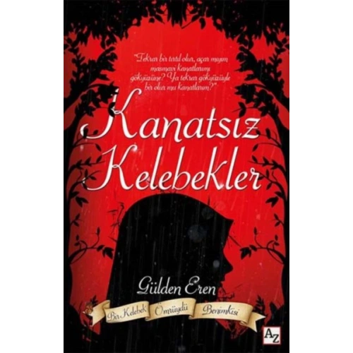 Kanatsız Kelebekler