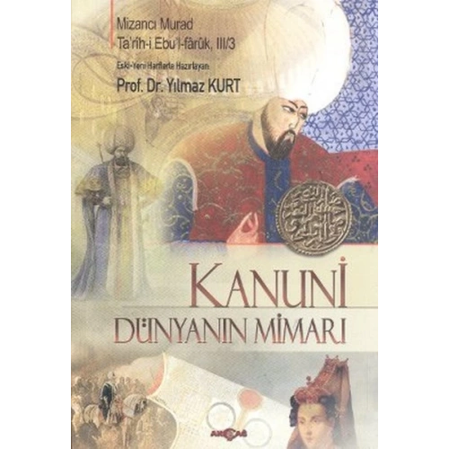 Kanuni - Dünyanın Mimarı
