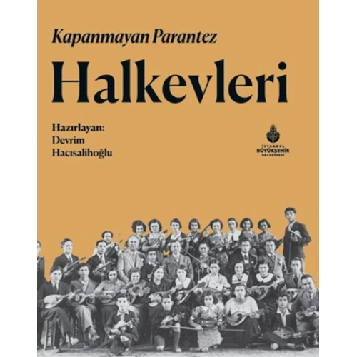 Kapanmayan Parantez Halkevleri