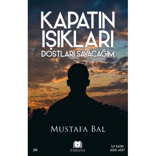 Kapatın Işıkları Dostları Sayacağım