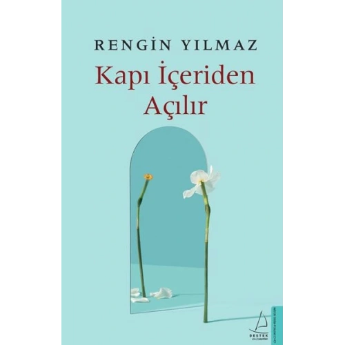 Kapı İçeriden Açılır