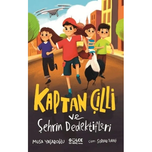 Kaptan Çilli ve Şehrin Dedektifleri