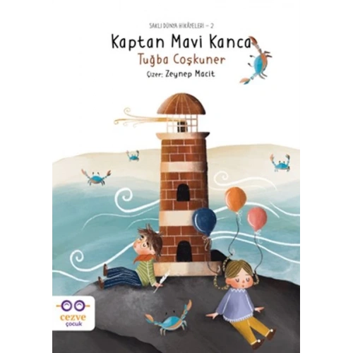 Kaptan Mavi Kanca – Saklı Dünya Hikâyeleri