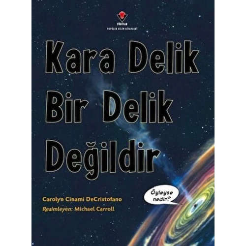 Kara Delik Bir Delik Değildir