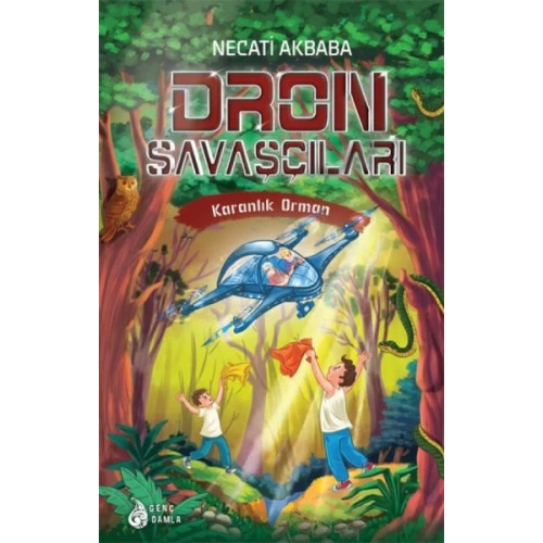 Karanlık Orman - Dron Savaşçıları