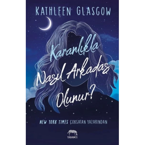 Karanlıkla Nasıl Arkadaş Olunur?