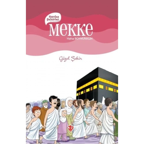 Kardeş Şehirler Mekke