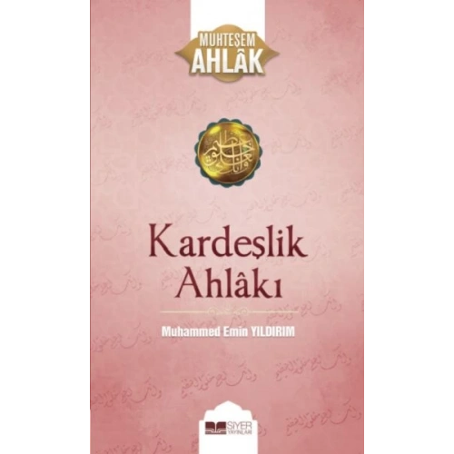 Kardeşlik Ahlakı
