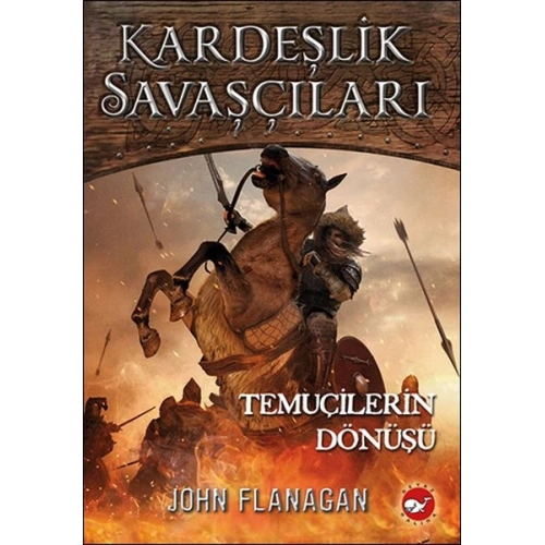 Kardeşlik Savaşçıları 8 - Temuçilerin Dönüşü