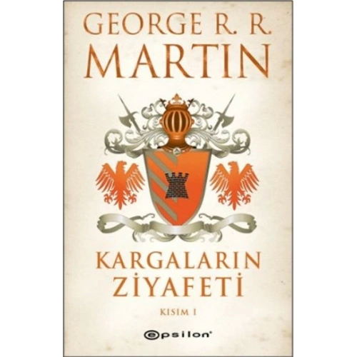 Kargaların Ziyafeti Kısım 1 / Buz ve Ateşin Şarkısı 4