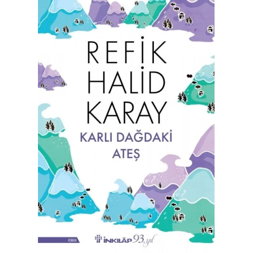 Karlı Dağdaki Ateş