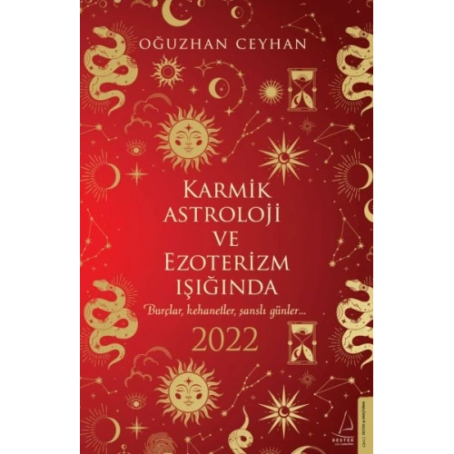 Karmik Astroloji ve Ezoterizm Işığında 2022