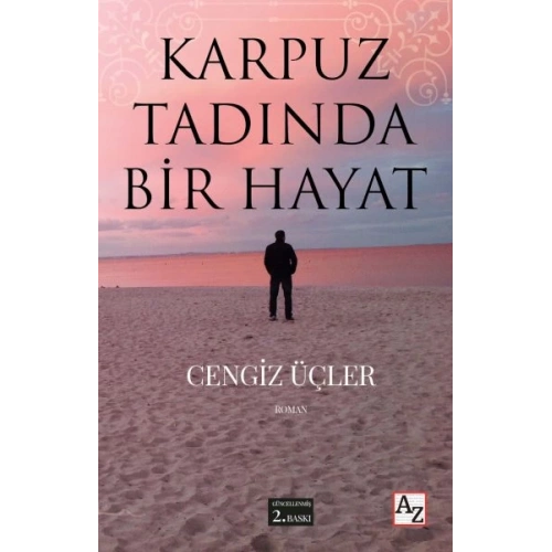 Karpuz Tadında Bir Hayat