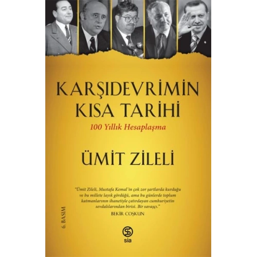 Karşıdevrimin Kısa Tarihi - 100 Yıllık Hesaplaşma