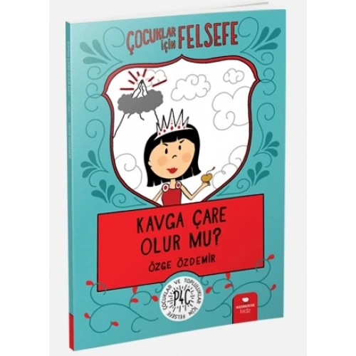 Kavga Çare Olur mu? - Çocuklar İçin Felsefe