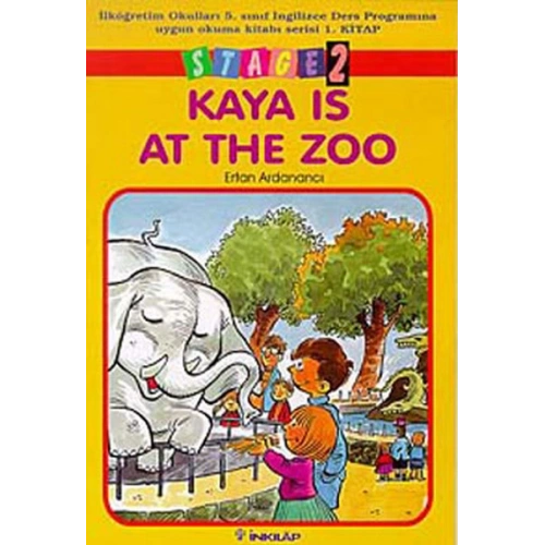 Kaya Is At The Zoo Stage 2 İlköğretim Okulları 5. Sınıf İngilizce Ders Programına Uygun Okuma Kitabı