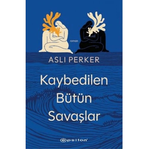 Kaybedilen Bütün Savaşlar