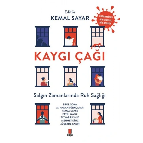 Kaygı Çağı - Salgın Zamanlarında Ruh Sağlığı