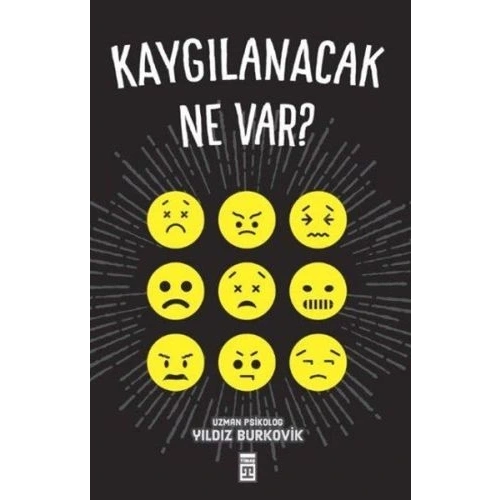 Kaygılanacak Ne Var!