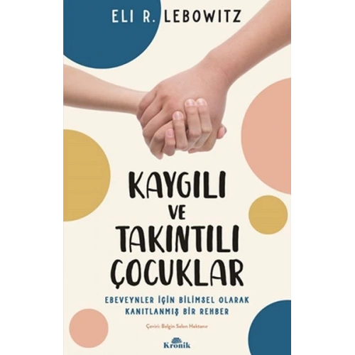 Kaygılı ve Takıntılı Çocuklar