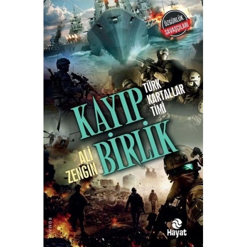 Kayıp Birlik - Türk Kartallar Timi
