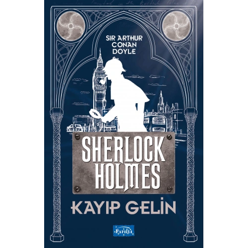 Kayıp Gelin - Sherlock Holmes