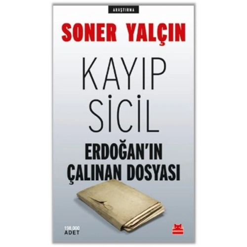 Kayıp Sicil Erdoğanın Çalınan Dosyası