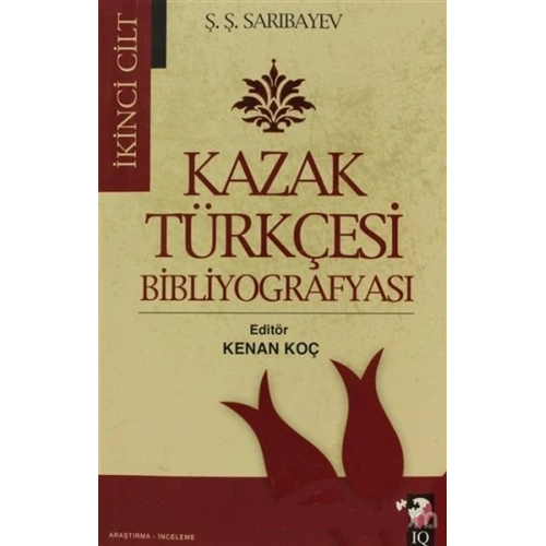 Kazak Türkçesi Bibliyografyası I-II Cilt (2 Kitap Takım)
