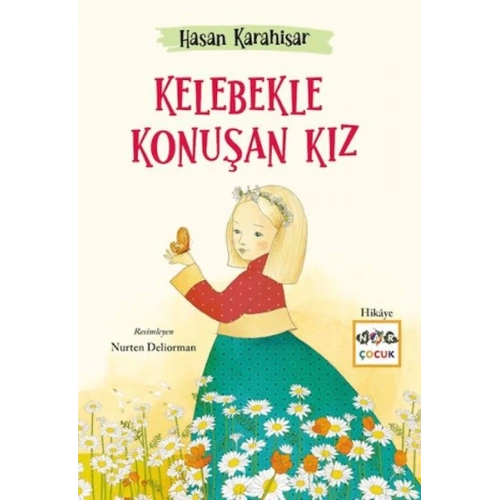 Kelebekle Konuşan Kız
